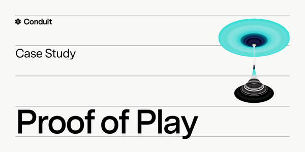 How Conduit Enables Proof of Play to Run the Biggest Onchain Game for 0.04 ETH Per Month in Gas Fees