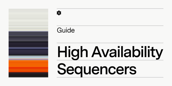 How High Availability Sequencers Enable The Best Possible Rollup Uptime